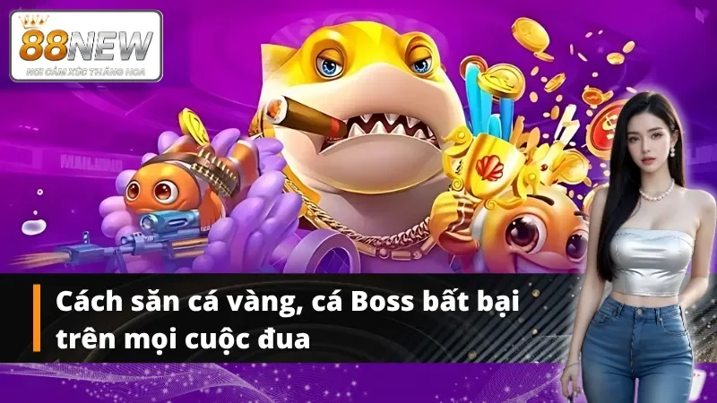Mẹo chơi bắn cá đổi thưởng online tích xu lớn